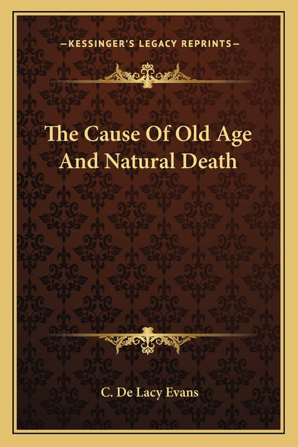 The Cause Of Old Age And Natural Death