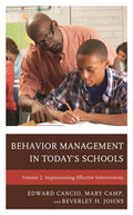 Behavior Management in Today's Schools: Implementing Effective Interventions