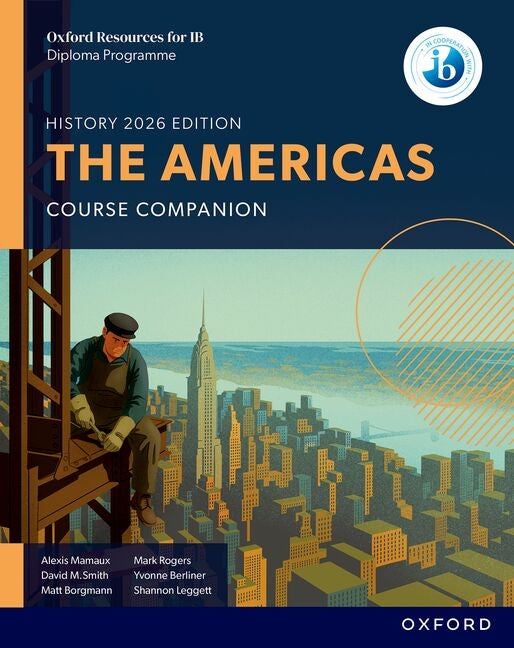 Oxford Resources for IB DP History the Americas Course Book