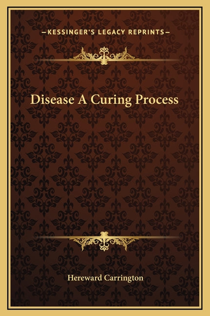 Disease A Curing Process