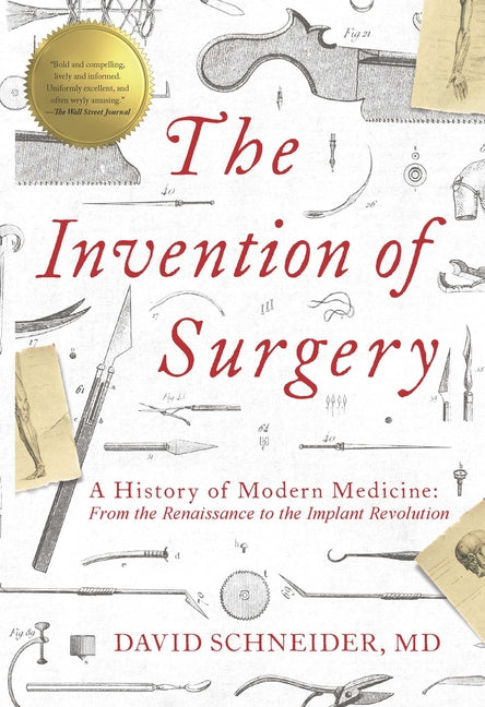 The Invention of Surgery