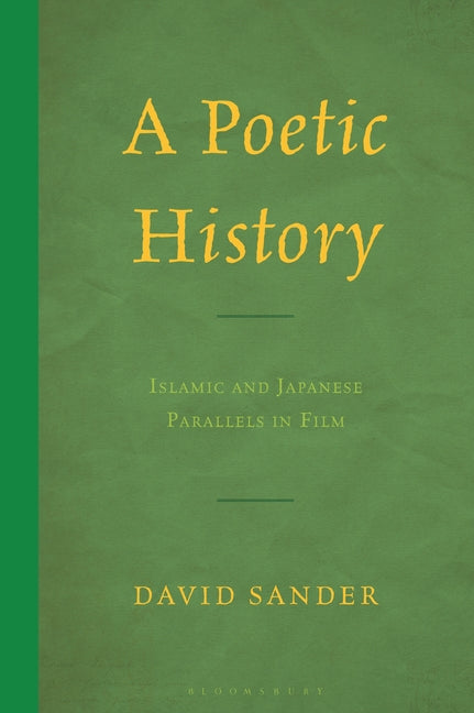 A Poetic History: Islamic and Japanese Parallels in Film