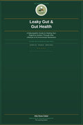 Leaky Gut & Gut Health: A Naturopathic Guide to Healing Your Digestive System Through Diet, Lifestyle and Environmental Awareness