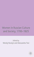 Women in Russian Culture and Society, 1700-1825 (2007)