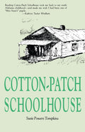 Cotton Patch Schoolhouse