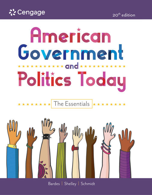 American Government and Politics Today: The Essentials