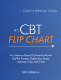 The CBT Flip Chart: An Evidence-Based Psychoeducational Tool for Anxiety, Depression, Stress, Insomnia, Ptsd, and More