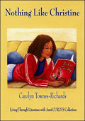 Nothing Like Christine: Living Through Literature with Aunt Curly's Collection