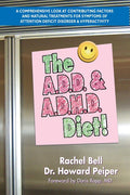 The A.D.D. & A.D.H.D. Diet!