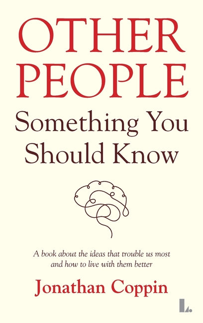 Other People: Something You Should Know