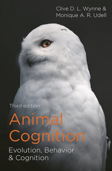 Animal Cognition: Evolution, Behavior and Cognition (2021)