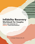 Infidelity Recovery Workbook for Couples: Tools and Exercises to Rebuild Your Relationship