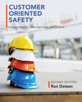 Customer Oriented Safety: Implementation, Management, and Culture