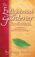 The Enlightened Gardener Revisited (Paperpack)