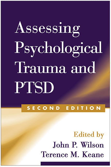 Assessing Psychological Trauma and Ptsd
