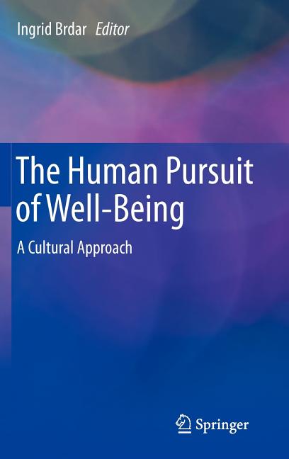 The Human Pursuit of Well-Being: A Cultural Approach