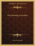 On Choosing A Vocation