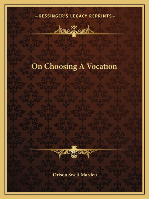 On Choosing A Vocation