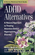 ADHD Alternatives: A Natural Approach to Treating Attention-Deficit Hyperactivity Disorder