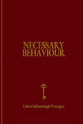 Necessary Behaviour