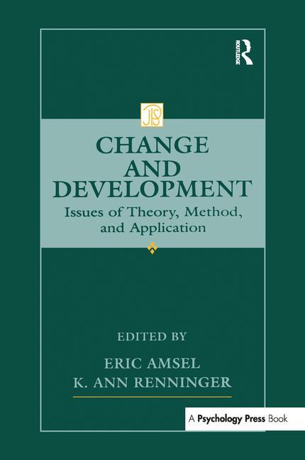 Change and Development: Issues of Theory, Method, and Application