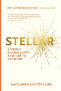 Stellar: A World Beyond Limits and How To Get There