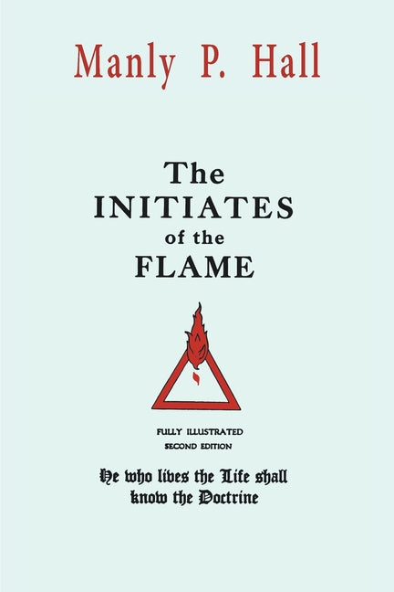 The Initiates of the Flame