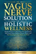 The Vagus Nerve Solution for Holistic Wellness