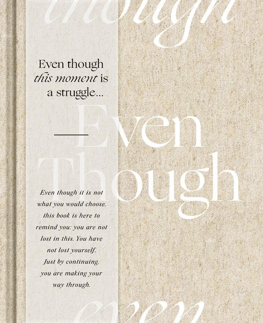Even Though