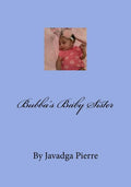 Bubba's Baby Sister