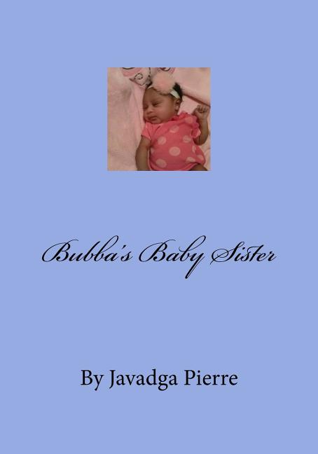 Bubba's Baby Sister