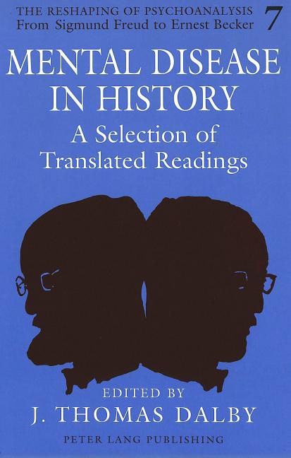 Mental Disease in History: A Selection of Translated Readings