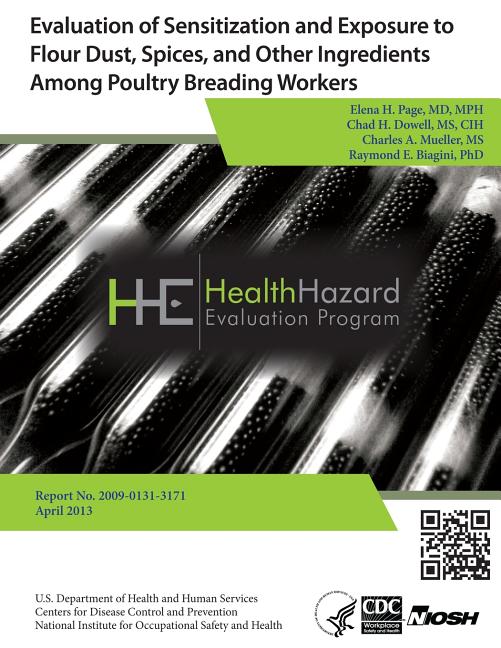 Evaluation of Sensitization and Exposure to Flour Dust, Spices, and Other Ingredients Among Poultry Breading Workers: Health Hazard Evaluation Report