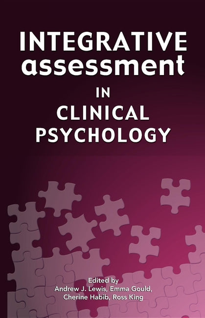 Integrative Assessment in Clinical Psychology (General)