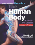 Study Guide for Memmler's the Human Body in Health and Disease, Enhanced Edition: .