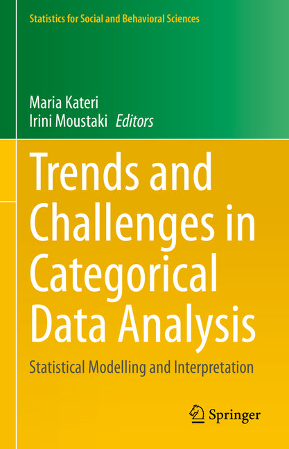 Trends and Challenges in Categorical Data Analysis: Statistical Modelling and Interpretation (2023)