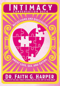 Intimacy Conversation Deck: Reflections and Discussions about Love, Sex, and Dating