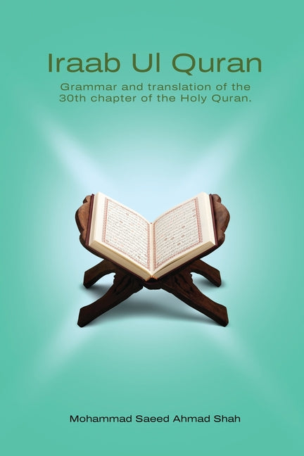 Iraab Ul Quran: Word to word grammar and translation