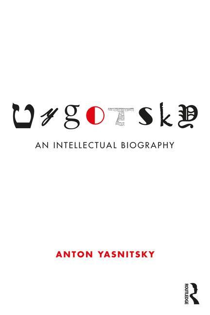 Vygotsky: An Intellectual Biography