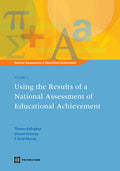 Using the Results of a National Assessment of Educational Achievement: Vol 5