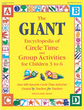 The Giant Encyclopedia of Circle Time and Group Activities: For Children 3 to 6