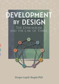 Development by Design: The Enneagram and The Law of Three