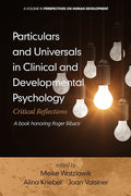 Particulars and Universals in Clinical and Developmental Psychology: Critical Reflections