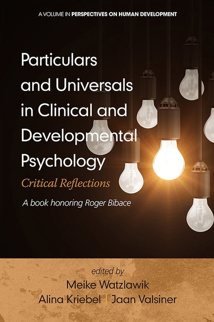 Particulars and Universals in Clinical and Developmental Psychology: Critical Reflections