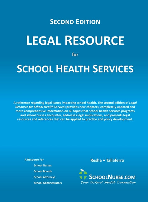 LEGAL RESOURCE for SCHOOL HEALTH SERVICES - Second Edition - HARD COVER