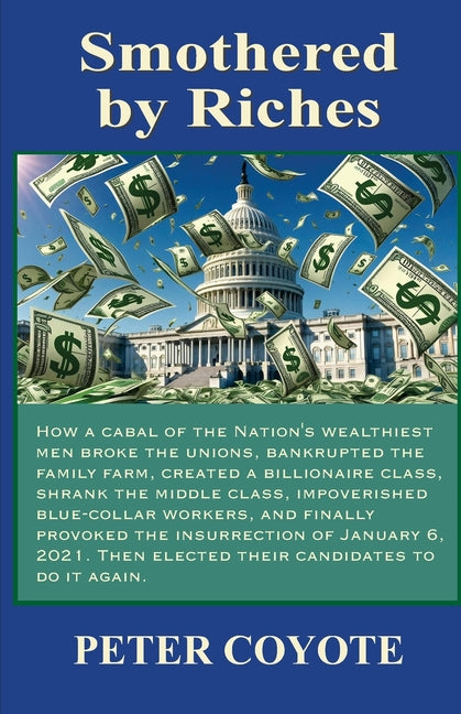 Smothered By Riches