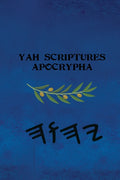 Yah Scriptures - Apocrypha