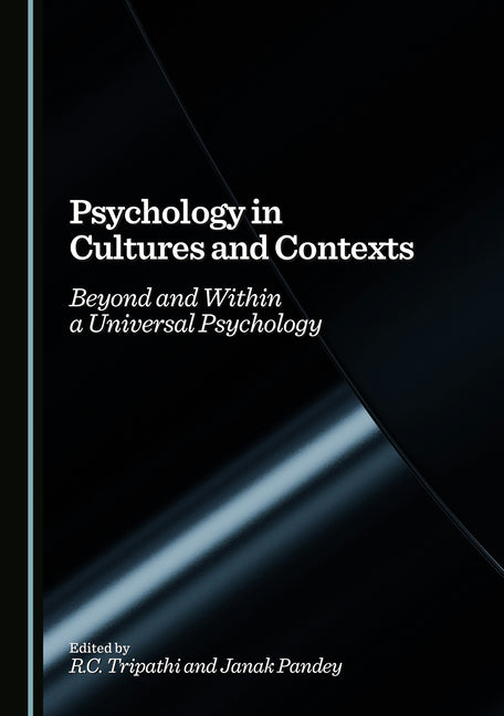 Psychology in Cultures and Contexts: Beyond and Within a Universal Psychology