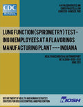 Lung Function (Spirometry) Testing in Employees at a Flavorings Manufacturing Plant --- Indiana: Health Hazard Evaluation ReportHETA 2008-0155-3131