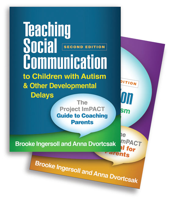 Teaching Social Communication to Children with Autism and Other Developmental Delays (2-Book Set): The Project Impact Guide to Coaching Parents and th